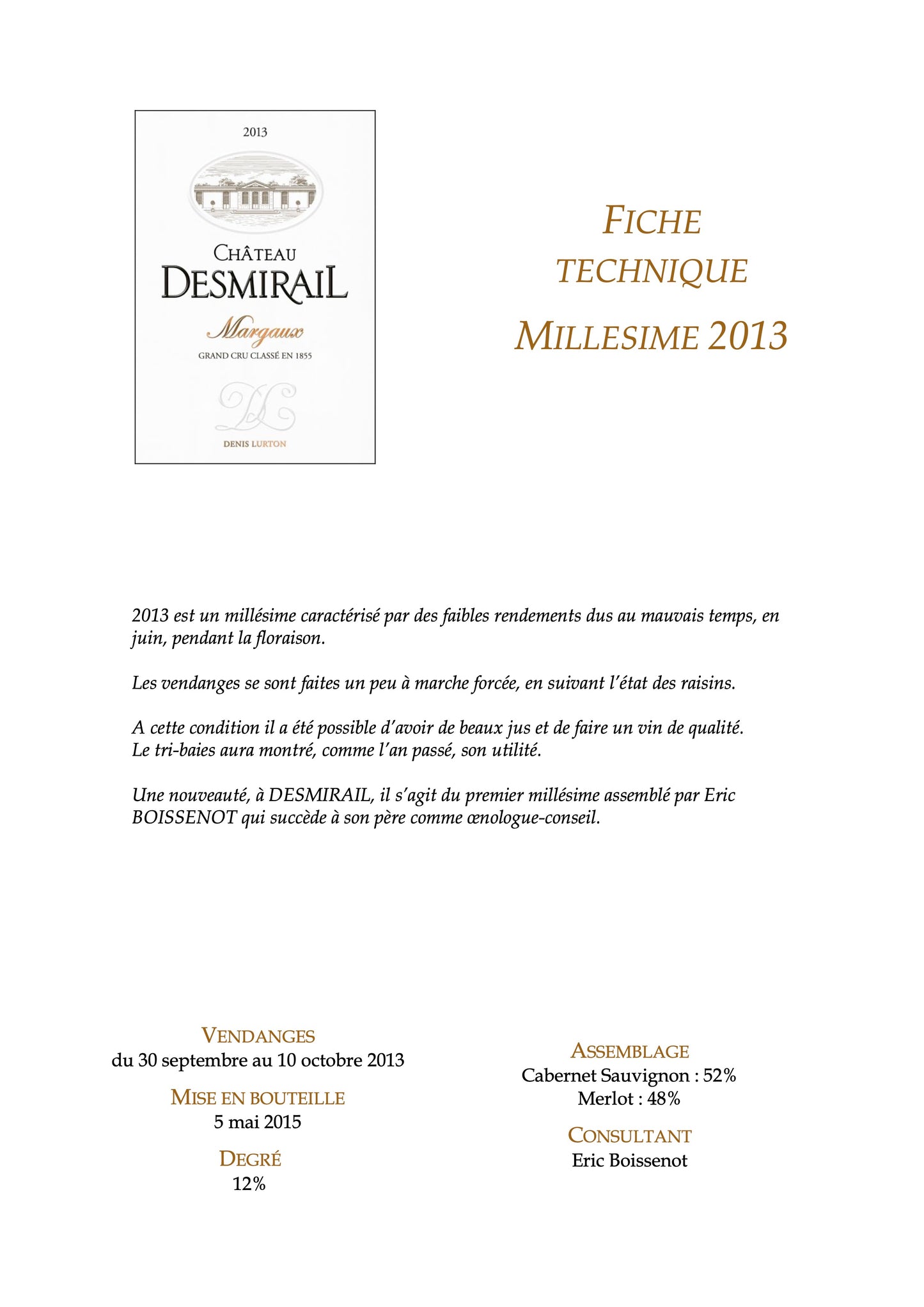 Château Desmirail Grand Cru Classé en 1855 Margaux 2013 rouge